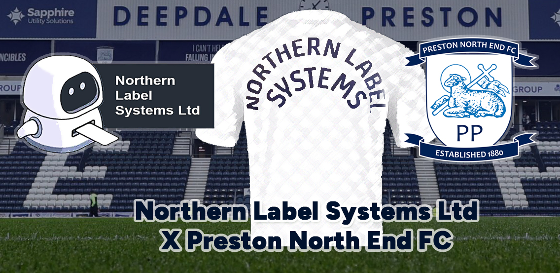Northern Labels Systems Ltd X Preston North End FC Northern Labels Systems Ltd X Preston North End FC